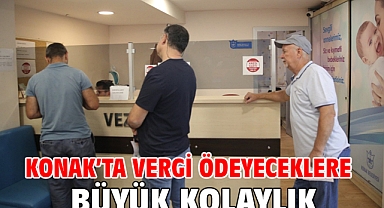 Konak’ta vergi ödeyeceklere büyük kolaylık