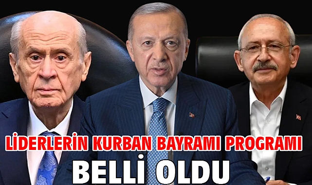 Liderlerin Kurban Bayramı programı belli oldu