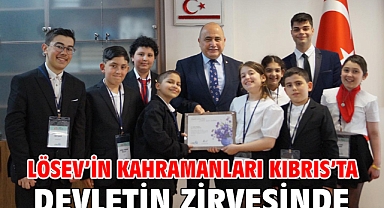 Lösev’in Kahramanları Kıbrıs’ta Devletin Zirvesinde