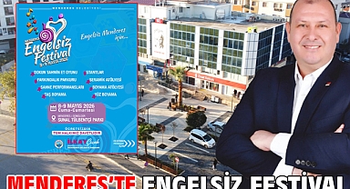Menderes’te Engelsiz Festival