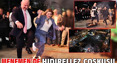 Menemen’de Hıdırellez coşkusu