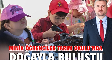 Minik öğrenciler Tarım Okulu’nda doğayla buluştu 