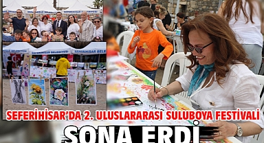 Seferihisar’da 2. Uluslararası Suluboya Festivali sona erdi