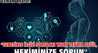 Uzmanı uyardı: 