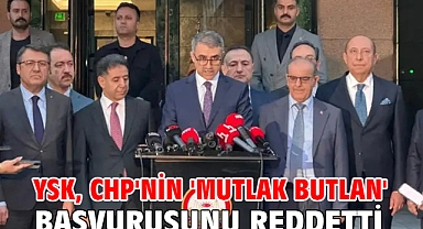 YSK, CHP'nin 'mutlak butlan' başvurusunu reddetti