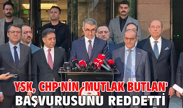 YSK, CHP'nin 'mutlak butlan' başvurusunu reddetti