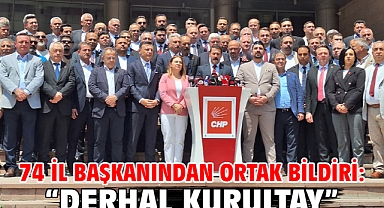 74 il başkanından ortak bildiri: “Derhal kurultay”