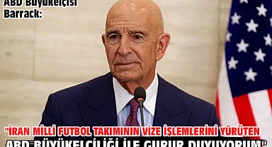 ABD Büyükelçisi Barrack: 