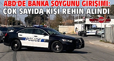 ABD'de banka soygunu girişimi: Çok sayıda kişi rehin alındı