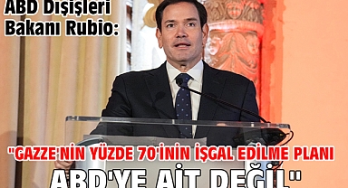 ABD Dışişleri Bakanı Rubio: 