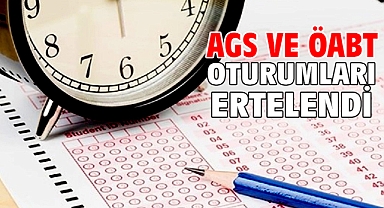 AGS ve ÖABT oturumları ertelendi