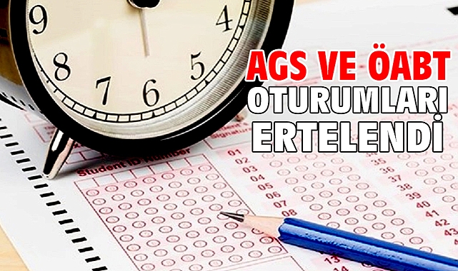 AGS ve ÖABT oturumları ertelendi