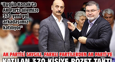 AK Partili Saygılı, farklı partilerden AK Parti'ye katılan 370 kişiye rozet taktı