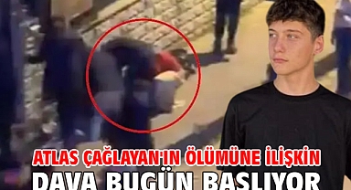 Atlas Çağlayan'ın ölümüne ilişkin dava bugün başlıyor
