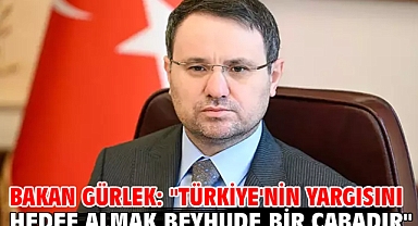 Bakan Gürlek: 