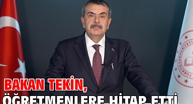 Bakan Tekin, öğretmenlere hitap etti