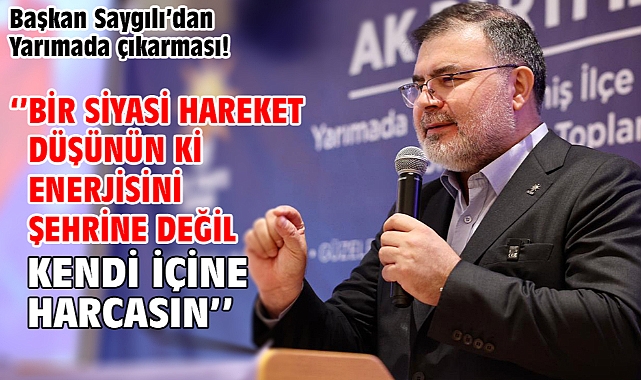 Başkan Saygılı'dan Yarımada çıkarması! ''Bir siyasi hareket düşünün ki enerjisini şehrine değil kendi içine harcasın''