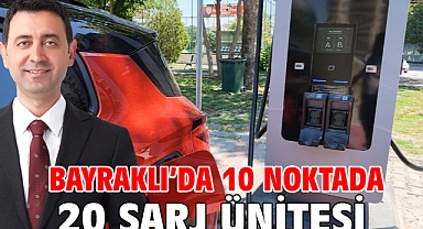 Bayraklı’da 10 noktada 20 şarj ünitesi