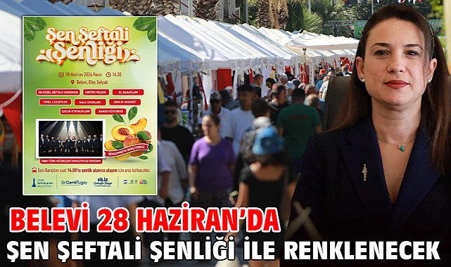 Belevi 28 Haziran’da Şen Şeftali Şenliği İle Renklenecek