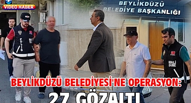 Beylikdüzü Belediyesi'ne operasyon: 27 gözaltı