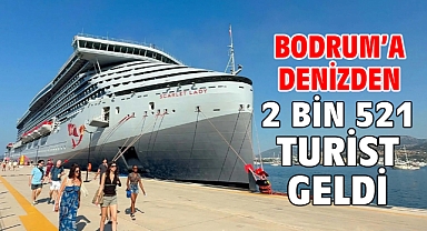 Bodrum’a denizden 2 bin 521 turist geldi