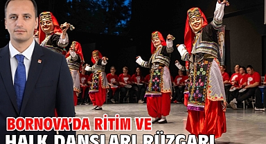 Bornova’da ritim ve halk dansları rüzgarı
