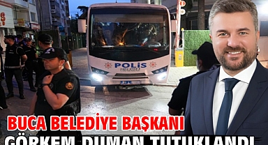 Buca Belediye Başkanı Görkem Duman tutuklandı