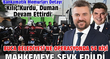 Buca Belediyesi'ne operasyonda 54 kişi mahkemeye sevk edildi