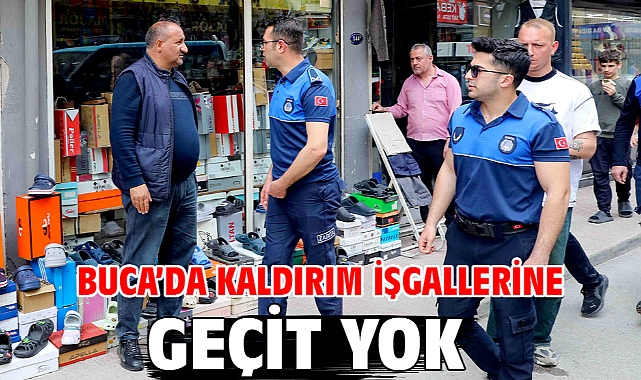 Buca’da kaldırım işgallerine geçit yok