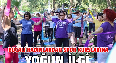 Bucalı kadınlardan spor kurslarına yoğun ilgi 