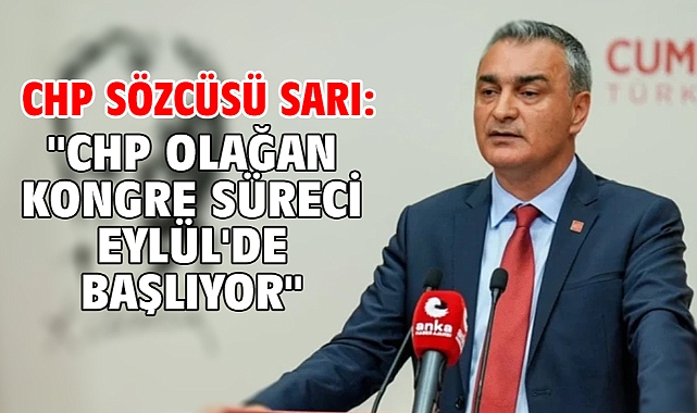 CHP Sözcüsü Sarı: