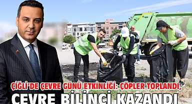Çiğli’de Çevre Günü Etkinliği: Çöpler Toplandı, Çevre Bilinci Kazandı