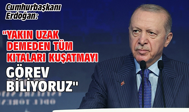 Cumhurbaşkanı Erdoğan: