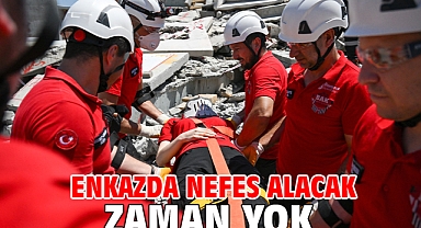 Enkazda nefes alacak zaman yok