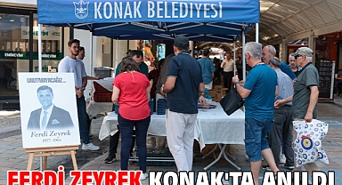 Ferdi Zeyrek Konak'ta anıldı