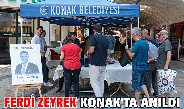Ferdi Zeyrek Konak'ta anıldı