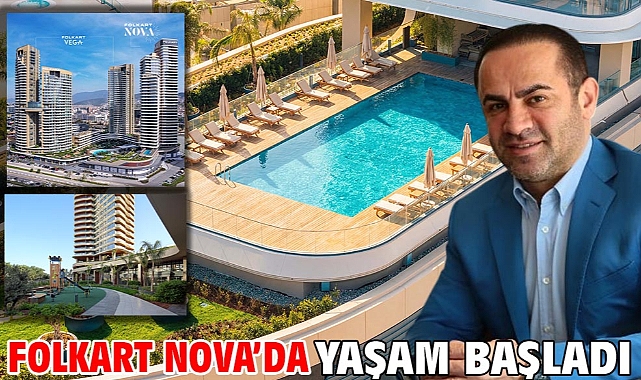 Folkart Nova’da yaşam başladı