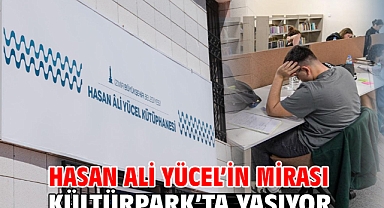 Hasan Âli Yücel’in mirası Kültürpark’ta yaşıyor