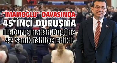 İBB'ye yönelik 'Yolsuzluk' davasında 45'inci duruşma