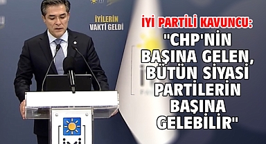 İYİ Partili Kavuncu: 