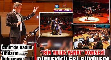 İzmir'de Kadim Tınıların Buluşması: 
