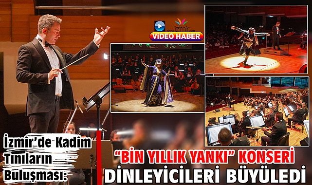 İzmir'de Kadim Tınıların Buluşması: