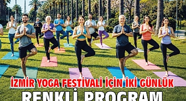 İzmir Yoga Festivali için iki günlük renkli program