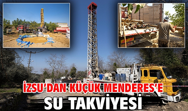 İZSU’dan Küçük Menderes’e su takviyesi