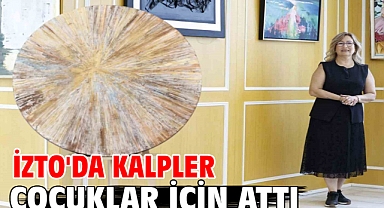 İZTO'da kalpler çocuklar için attı