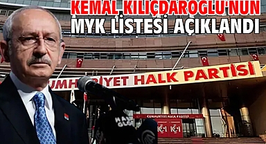 Kemal Kılıçdaroğlu'nun MYK listesi açıklandı