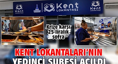 Kent Lokantaları’nın yedinci şubesi açıldı