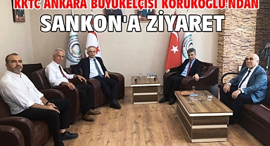 KKTC Ankara Büyükelçisi Korukoğlu'ndan SANKON'a ziyaret