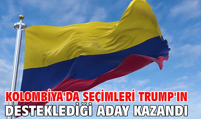 Kolombiya'da seçimleri Trump'ın desteklediği aday kazandı
