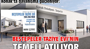 Konak’ta dayanışma güçleniyor: Beştepeler Taziye Evi’nin temeli atılıyor